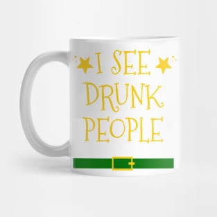 I See Drunk People Holiday Mug